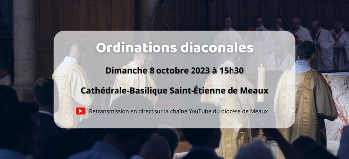 Ordinations diaconales 2023