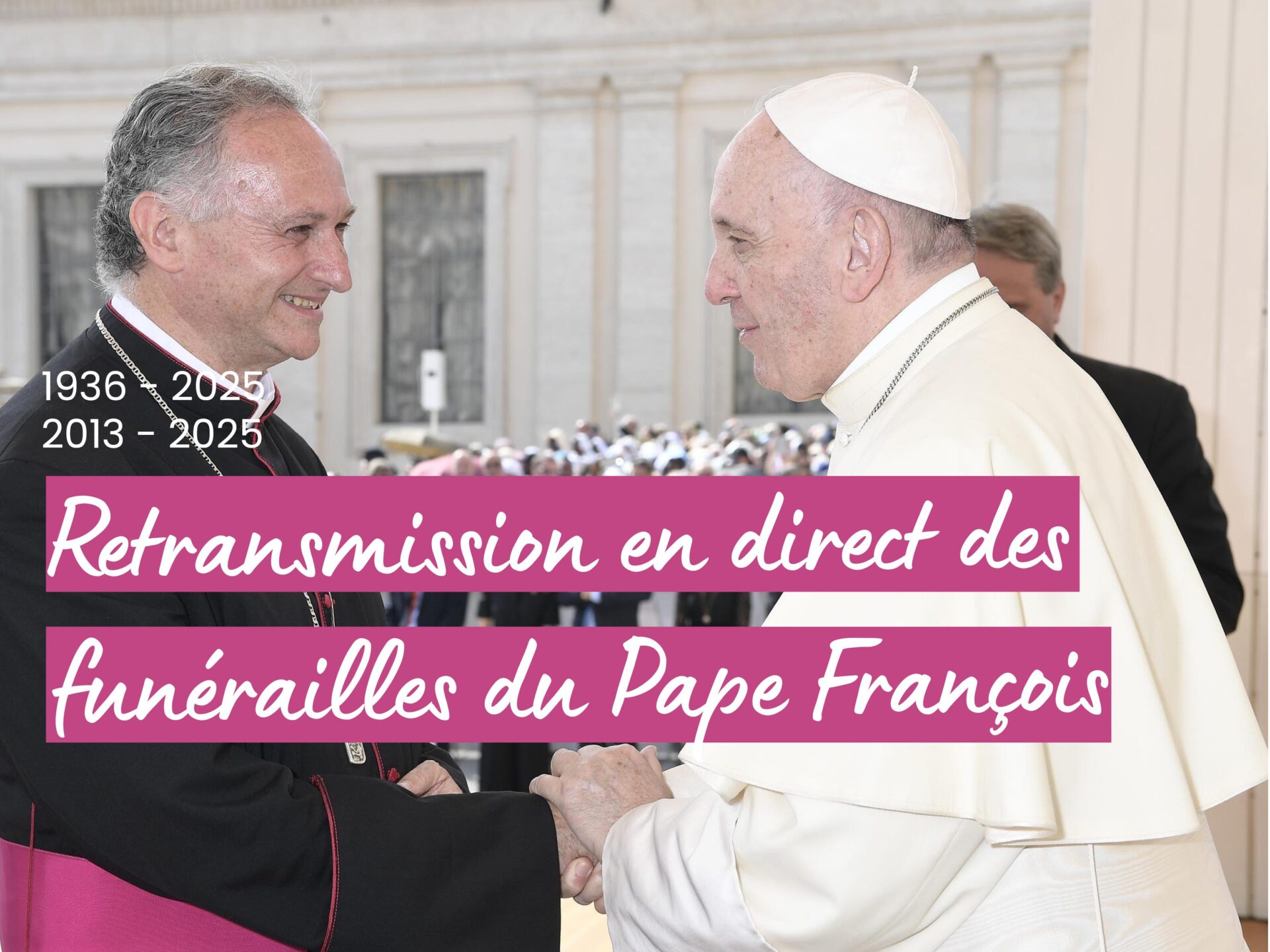 Suivre en direct les funérailles du Pape François